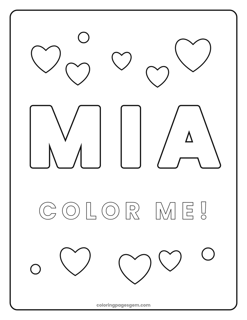 Name coloring page for Mia with roomy bubble letters, hearts and a Color me message