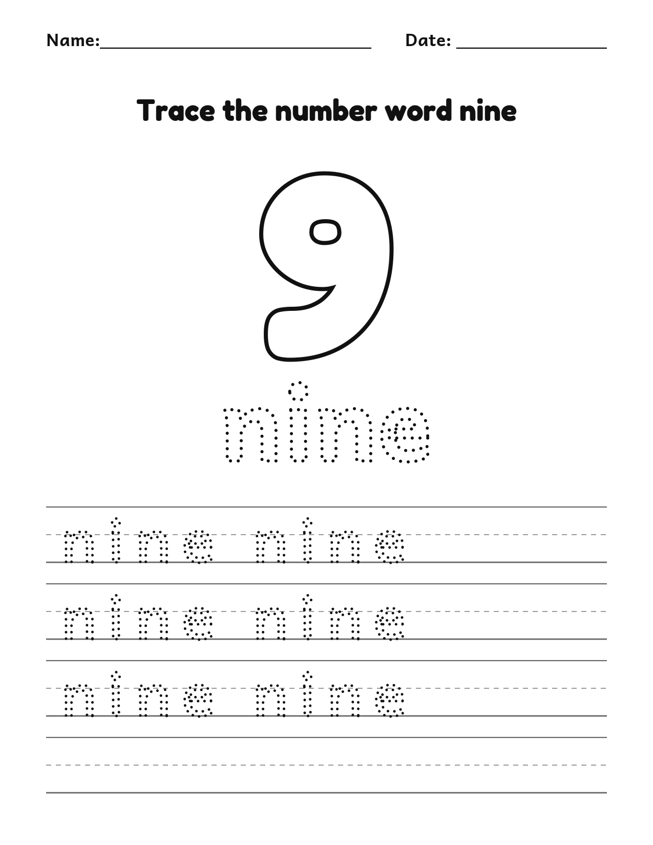 Trace the number word nine (9) worksheet with dotted letters and writing lines